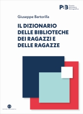 E-book, Il dizionario delle biblioteche dei ragazzi e delle ragazze, Editrice Bibliografica