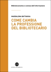 E-book, Come cambia la professione del bibliotecario, Editrice Bibliografica