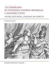 eBook, La Semirami di Giovanni Andrea Moniglia e Antonio Cesti : studio dell'opera, edizione dei libretti, Libreria musicale italiana