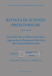 Heft, Rivista di scienze preistoriche : LXXV, supplemento, 2025, Istituto italiano di preistoria e protostoria