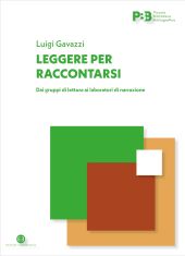 E-book, Leggere per raccontarsi : dai gruppi di lettura ai laboratori di narrazione, Editrice Bibliografica
