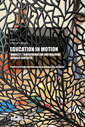 eBook, Education in Motion : Mobility, Tranformation and Dialogue across Contexts : Perspectives from European-African Educational Collaboration, Editpress