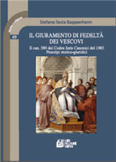 E-book, Il giuramento di fedeltà dei vescovi : il can. 380 del Codex iuris canonici del 1983 : fenotipi storico-giuridici, Pellegrini