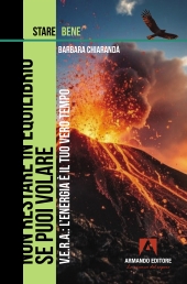 E-book, Non restare in equilibrio se puoi volare : V.E.R.A. : l'energia è il tuo vero tempo, Armando editore