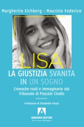 eBook, Lisa : la giustizia svanita in un sogno : cronache reali e immaginarie dal Tribunale di Piazzale Clodio, Armando editore