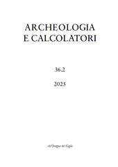 Fascicolo, Archeologia e calcolatori : 36, 2, 2025, All'insegna del giglio