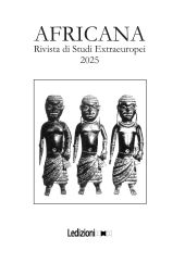 Issue, Africana : rivista di studi extraeuropei : XXXI, 2025, Ledizioni