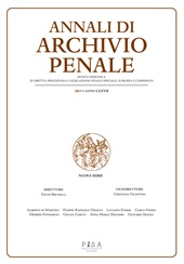 Fascicolo, Annali di Archivio Penale : rivista periodica di diritto, procedura e legislazione penale speciale, europea e comparata : LXXVII, 2025, Pisa University Press