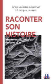 E-book, Raconter son histoire : Impasses, fictions et oeuvres d'art, Académia-EME éditions