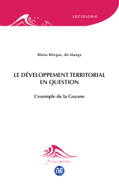 E-book, Le développement territorial en question : L'exemple de la Guyane, Académia-EME éditions