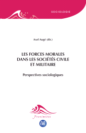 E-book, Les forces morales dans les sociétés civile et militaire : Perspectives sociologiques, Académia-EME éditions