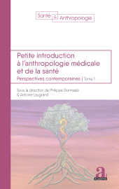 E-book, Petite introduction à l'anthropologie médicale et de la santé : Perspectives contemporaines Tome 1, Académia-EME éditions