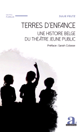E-book, Terres d'enfance : une histoire belge du théâtre jeune public, Académia-EME éditions