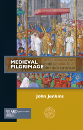 E-book, Medieval Pilgrimage, Arc Humanities Press