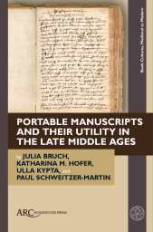 E-book, Portable Manuscripts and their Utility in the Late Middle Ages, Arc Humanities Press