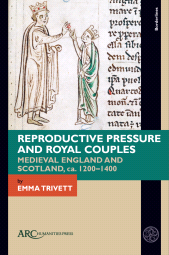 E-book, Reproductive Pressure and Royal Couples, Arc Humanities Press