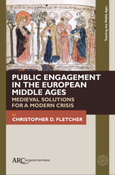 E-book, Public Engagement in the European Middle Ages, Arc Humanities Press