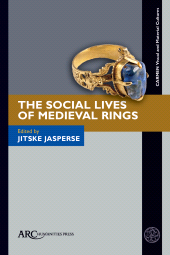 E-book, The Social Lives of Medieval Rings, Arc Humanities Press