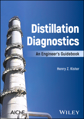 E-book, Distillation Diagnostics : An Engineer's Guidebook, AIChe - American Institute of Chemical Engineers