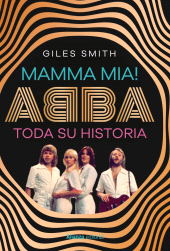 E-book, Mamma Mia! ABBA, toda su historia, Alianza Editorial