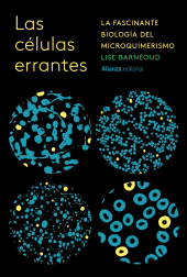 eBook, Las células errantes : La increíble biología del microquimerismo, Alianza Editorial