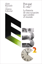 eBook, Por qué E = mc2 : La historia de una ecuación que cambió el mundo, Alianza Editorial