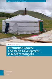 m, Information Society and Media Development in Modern Mongolia, Amsterdam University Press
