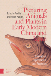E-book, Picturing Animals and Plants in Early Modern China and Japan : Innovation, Experiments, and Anxieties, Amsterdam University Press