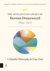 eBook, The Intellectual Legacy of Herman Dooyeweerd (1894-1977) : A Hopeful Philosophy for our Time, Amsterdam University Press