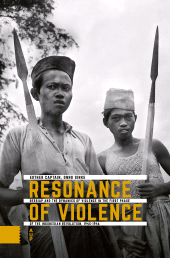 eBook, Resonance of Violence : Bersiap and the Dynamics of Violence in the First Phase of the Indonesian Revolution, 1945-1946, Amsterdam University Press