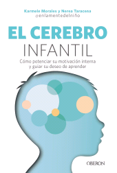 E-book, El cerebro infantil : Cómo potenciar su motivación interna y guiar su deseo de aprender, Anaya Multimedia