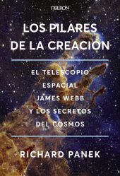 E-book, Los Pilares de la Creación : El telescopio espacial James Webb y los secretos del cosmos, Anaya Multimedia