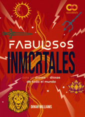 E-book, Fabulosos Inmortales. Una guía de dioses y diosas de todo el mundo, Anaya Multimedia
