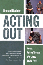E-book, Acting Out : How A Prison Theatre Workshop Broke Free, Applause