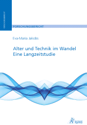 E-book, Alter und Technik im Wandel : Eine Langzeitstudie, Apprimus Wissenschaftsverlag