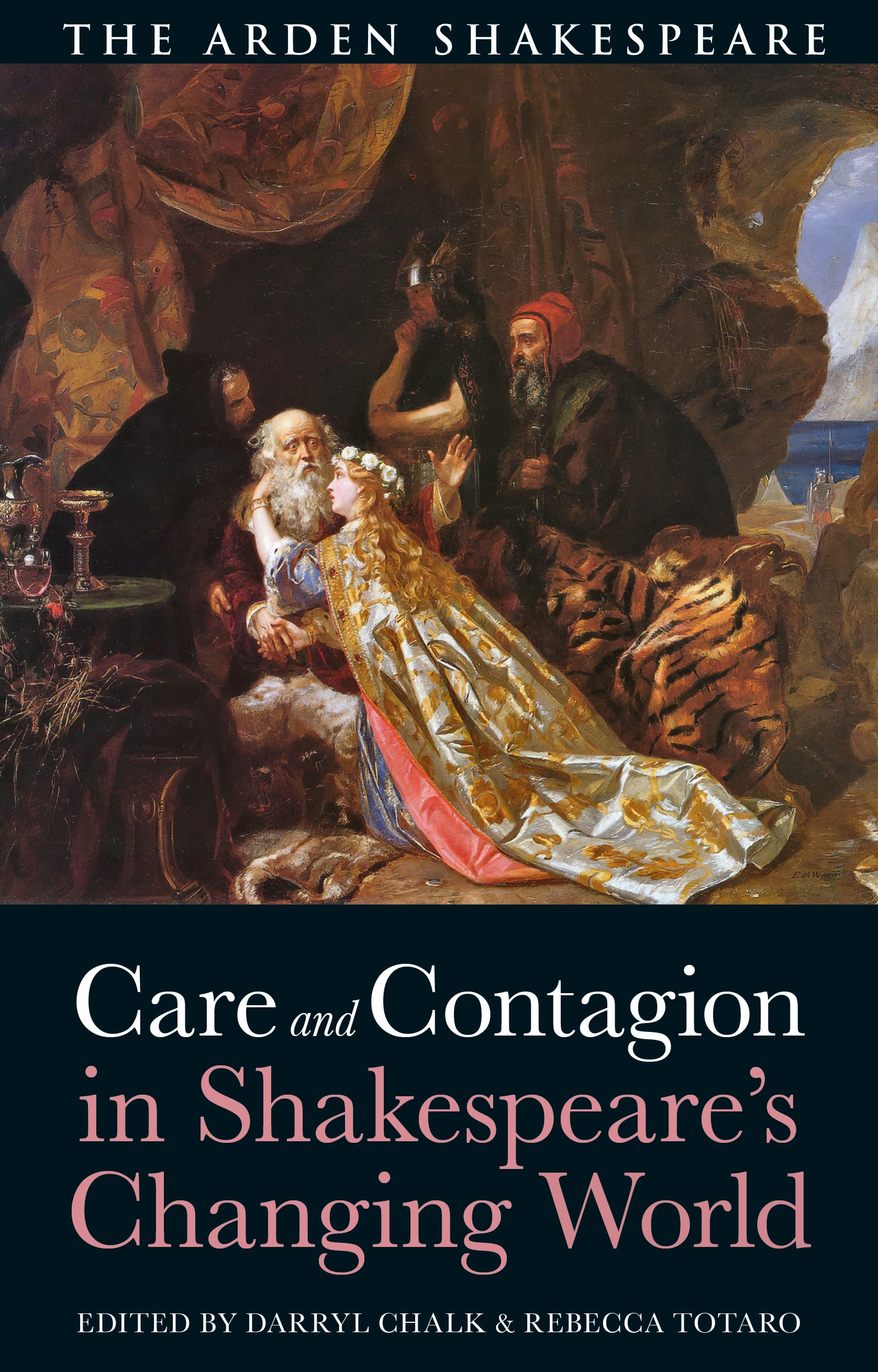 E-book, Care and Contagion in Shakespeare's Changing World, The Arden Shakespeare