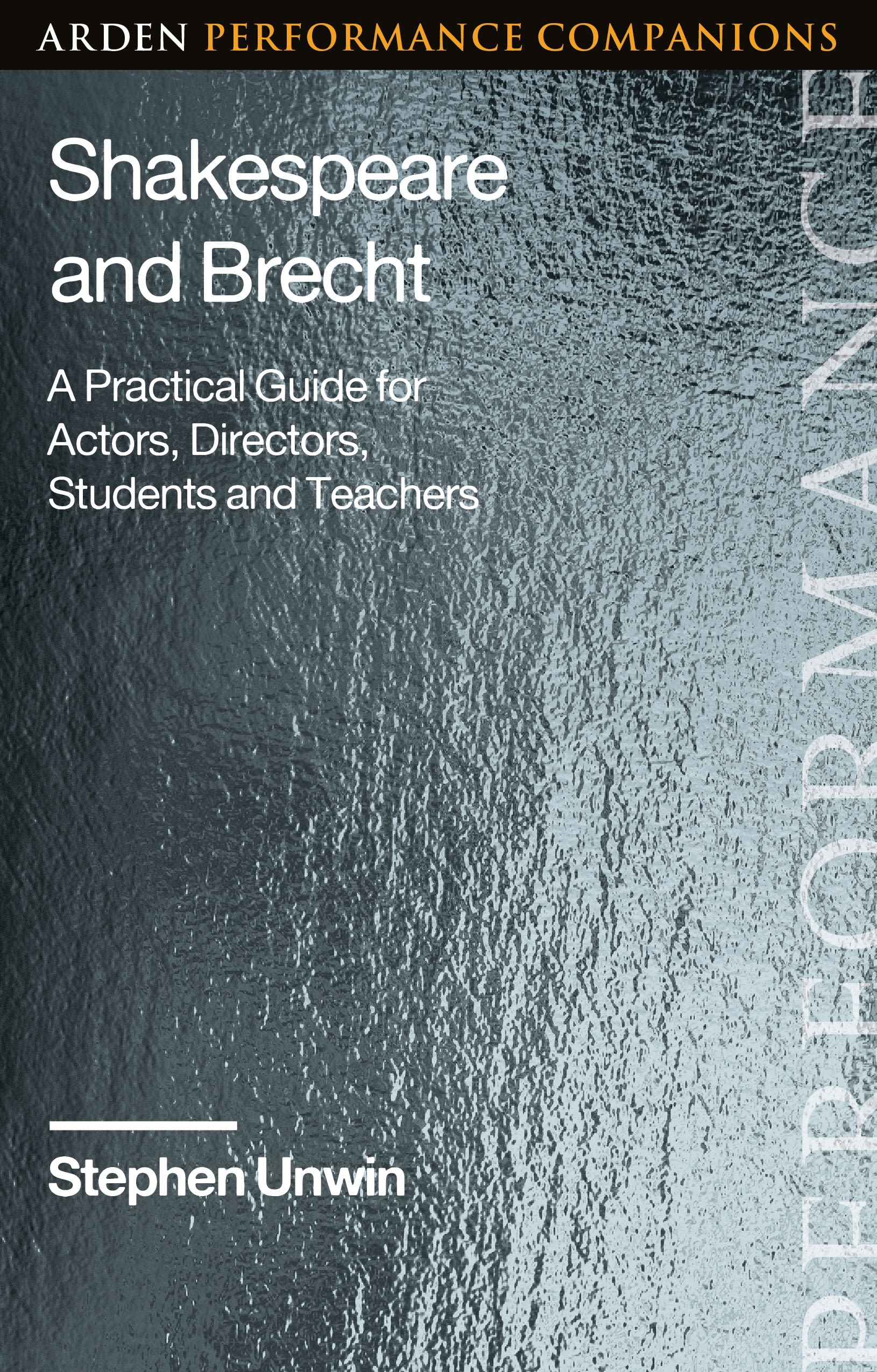 E-book, Shakespeare and Brecht : A Practical Guide for Actors, Directors, Students and Teachers, The Arden Shakespeare