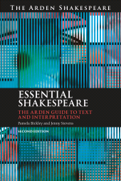 E-book, Essential Shakespeare : The Arden Guide to Text and Interpretation, The Arden Shakespeare