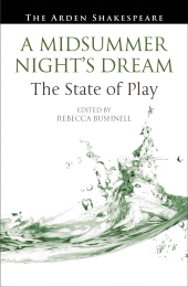 E-book, A Midsummer Night's Dream: The State of Play, The Arden Shakespeare
