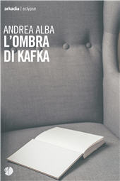E-book, L'ombra di Kafka, Arkadia