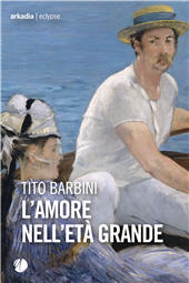 E-book, L'amore nell'età grande, Arkadia