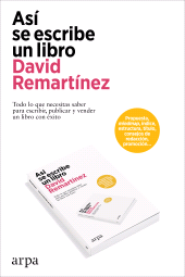 E-book, Así se escribe un libro : Todo lo que necesitas saber para escribir, publicar y vender un libro con éxito, Arpa