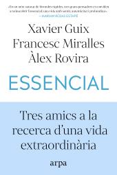 E-book, Essencial : Tres amics a la recerca d'una vida extraordinària, Arpa