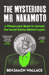 E-book, The Mysterious Mr Nakamoto : Can you uncover the real identity of the HIDDEN creator of BITCOIN?, Atlantic Books