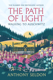E-book, The Path of Light : Walking to Auschwitz, Atlantic Books
