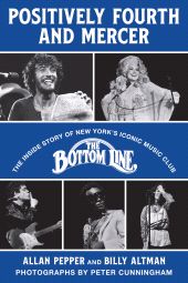 E-book, Positively Fourth and Mercer : The Inside Story of New York's Iconic Music Club, The Bottom Line, Backbeat