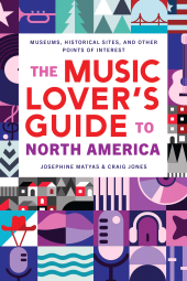 E-book, The Music Lover's Guide to North America : Museums, Historical Sites, and Other Points of Interest, Backbeat