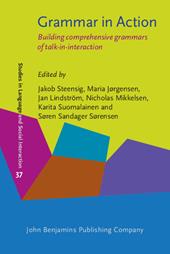 E-book, Grammar in Action : Building comprehensive grammars of talk-in-interaction, John Benjamins Publishing Company