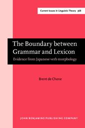 E-book, The Boundary between Grammar and Lexicon : Evidence from Japanese verb morphology, John Benjamins Publishing Company