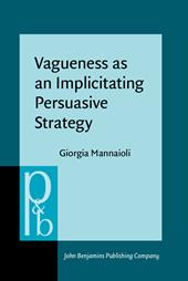E-book, Vagueness as an Implicitating Persuasive Strategy, John Benjamins Publishing Company